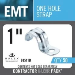 Halex 1 " Electrical Metallic Tube 1-Hole Straps Package Of 50 -Bright Circuit 317837 DetailedProductView2 Lg